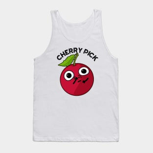 Cherry Pick Funny Fruit Pun Tank Top